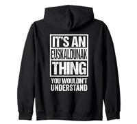 It's An Euskaldunak Thing You Wouldn't Understand Basque Sudadera con Capucha