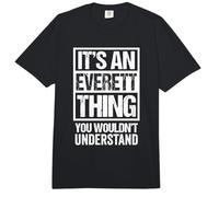 It's An Everett Thing You Wouldn't Understand Comfort Colors Adult Heavyweight T-Shirt