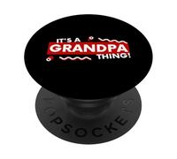 It's an Grandpa Thing Funny Fathers Day Grandfather Gift PopSockets PopGrip Adhesivo