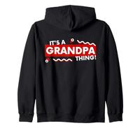 It's an Grandpa Thing Funny Fathers Day Grandfather Gift Sudadera con Capucha