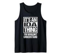 It's An IDA Thing You Wouldn't Understand First Name Camiseta sin Mangas