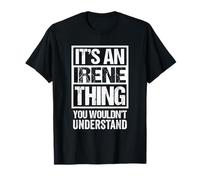 It's An Irene Thing You Wouldn't Understand First Name Camiseta