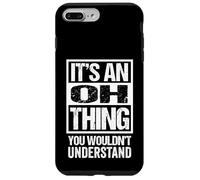 It's An Oh Thing You Wouldn't Understand Surname Name Carcasa para iPhone 7 Plus/8 Plus