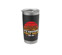 It's Another Half Mile Or So Hiking Hiker Adventure Outdoor Vaso térmico de acero inoxidable de doble pared