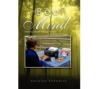[It's Been on My Mind: Defining Myself Through Stories and Personal Essays] (By: Carolyn Schwartz) [published: September, 2011]
