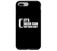 It's Beer Can Not Beer Can't Carcasa para iPhone 7 Plus/8 Plus