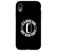 It's Beer Can Not Beer Can't Carcasa para iPhone XR