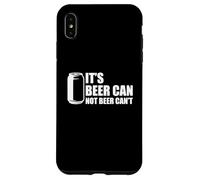 It's Beer Can Not Beer Can't Carcasa para iPhone XS MAX
