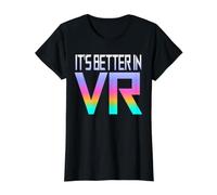 It's Better In VR - Realidad Virtual - Gamer VR Camiseta gráfica económica, Mujer, Negro, L