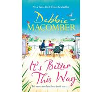 It's Better This Way: the joyful and uplifting new novel from the New York Times #1 bestseller