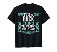 It's Buck Thing You Wouldn't Understand Funny Men Women Camiseta