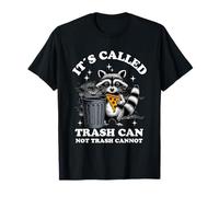 It's Called Trash Can Not Trash Cannot Funny Raccoon Camiseta