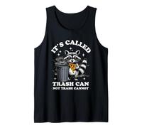 It's Called Trash Can Not Trash Cannot Funny Raccoon Camiseta sin Mangas