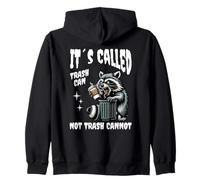 It's Called Trash Can Not Trash Cannot Funny Raccoon Sudadera con Capucha