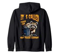 It's Called Trash Can Not Trash Cannot Funny Raccoon Sudadera con Capucha