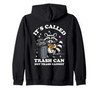 It's Called Trash Can Not Trash Cannot Funny Raccoon Sudadera con Capucha