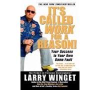 Its Called Work For A Reason! (ebook)
