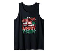 It's Christmas and All I Got Was This pousy t-Shirt Xmas Camiseta sin Mangas