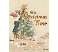 It's Christmas Time: A Cozy Countdown with Stories to Share