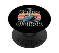 It's Coffee O'Clock PopSockets PopGrip Adhesivo