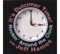 It's Dulcimer Time! Rockin' Around the Clock