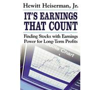 It's Earnings That Count: Finding Stocks with Earnings Power for Long-Term Profits (BUSINESS BOOKS)