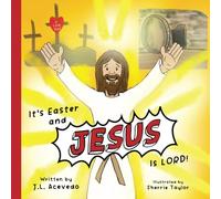 It's Easter and Jesus is Lord! (PanShu Books: Reimagined Bible Stories For Toddlers)