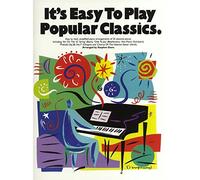 It's Easy To Play Popular Classics. Partituras para Piano y Guitarra(Diagramas)