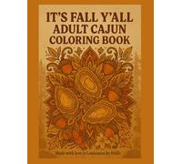 It's Fall Y'all Adult Cajun Coloring Book