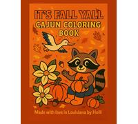 It's Fall Y'all Cajun Coloring Book