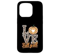 Its Fall Y'all Fall Pumpkin Thanksgiving Autumn Halloween Carcasa para iPhone 15 Pro