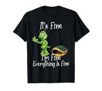 It's Fine I'm Fine Everything is Fine Funny Cute Turtle Camiseta