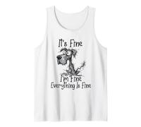 It's Fine I'm Fine Everything is Fine Funny Great Danés Dog Camiseta sin Mangas