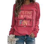 It's Fine I'm Fine Everything Is Fine - Sudadera de manga larga para otoño e invierno, Rojo, S