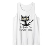 It's Fine I'm Fine Funny Chaotic Cat Meme Morning Mood Camiseta sin Mangas