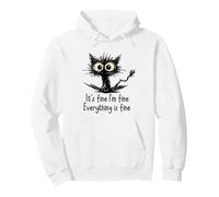 It's Fine I'm Fine Funny Chaotic Cat Meme Morning Mood Sudadera con Capucha