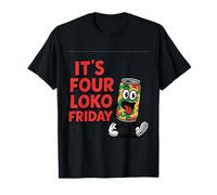 It's Four Loko Friday Matching Drinker Party Amante Camiseta
