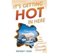 Its Getting Hot In Here (ebook)