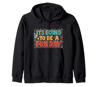 It's Going To Be A Fun Day Energy Mindset Positivity Sudadera con Capucha