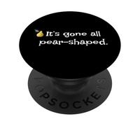 It's Gone All en Forma de Pera - Divertidas Palabras y Frases británicas PopSockets PopGrip Adhesivo