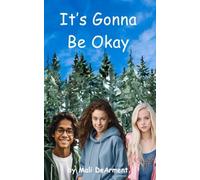 It's Gonna Be Okay
