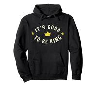 It's Good To Be The King Best Dad Día del Padre Sudadera con Capucha