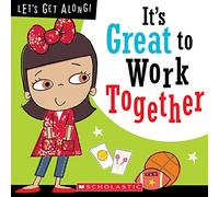 It's Great to Work Together (Let's Get Along)