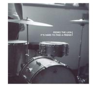 Pedro the Lion - It's Hard to Find A Friend [Vinilo]