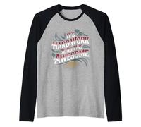 It's Hard Work Being This Awesome - Camiseta Manga Raglan