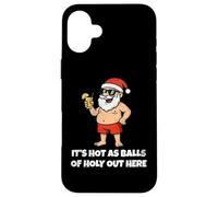 It's Hot As Balls of Holly out Here Funny Santa Christmas Carcasa para iPhone 16 Plus