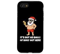 It's Hot As Balls of Holly out Here Funny Santa Christmas Carcasa para iPhone SE (2020) / 7/8