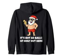 It's Hot As Balls of Holly out Here Funny Santa Christmas Sudadera con Capucha