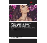 It's impossible to say without being silent: The emotional psychologism of women's prose through the prism of expressive syntax