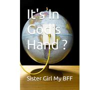It's In God's Hand ?
